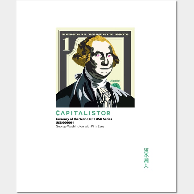 USD000001 - George Washington with Pink Eyes Wall Art by Capitalistor